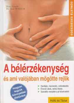 Schleip, T.-Hoffbuer, G. dr. - A blrzkenysg s ami valjban mgtte rejlik (Egszsges letmd)