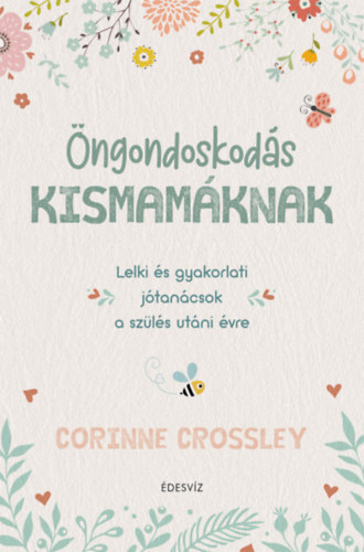 Corinne Crossley - ngondoskods kismamknak