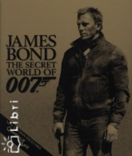 Dougall, Alastair - James Bond The Secret World of 007
