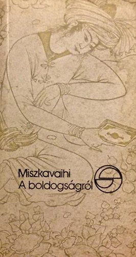 Miszkavaihi - A boldogs�gr�l