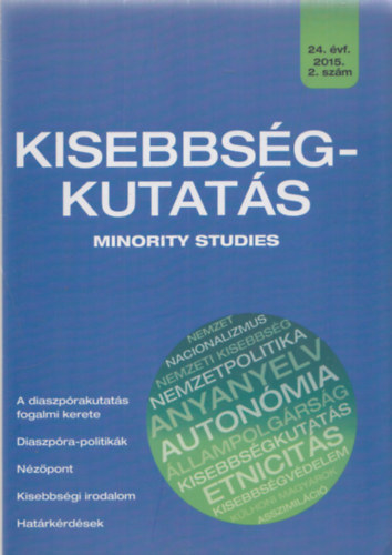 Cholnoky Gyz (szerk.) - Kisebbsgkutats (Minority Studies) 24. vf., 2015. vi 2. szm