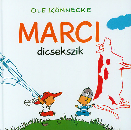 Knnecke, Ole - Marci dicsekszik