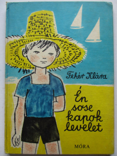 Feh�r Kl�ra - �n sose kapok levelet