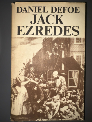 Szerző Daniel Defoe Fordító Szegő György Lektor Prekop Gabriella - Jack ezredes - Egyedi termékfotó