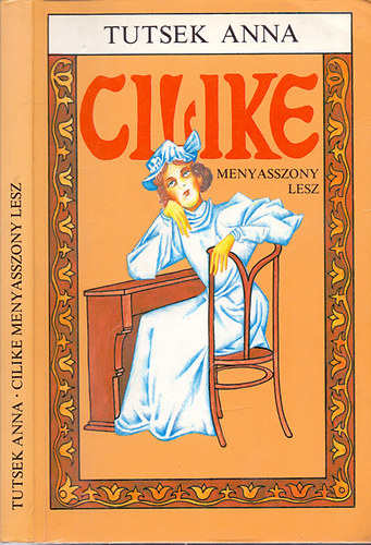 Tutsek Anna - Cilike menyasszony lesz
