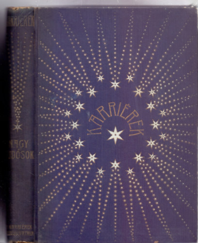 sszelltotta: Cholnoky Jen Dr. - Karrirek csomag: Nagy tudsok + Hres feltallk + Nagy katonk