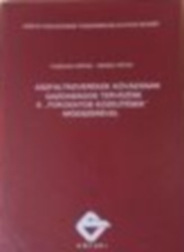 Fazekas Árpád (szerk.), Merza Péter - Aszfaltkeverékek kővázának gazdaságos tervezése a "fokozatos közelítések módszerével"