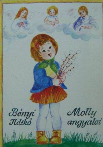 Bnyi Ildik - Molly angyalai