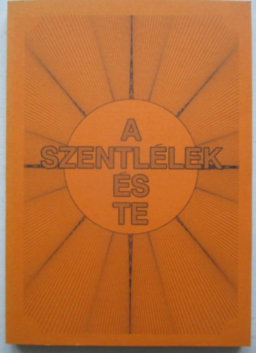 Dennis és Rita Bennett - A szentlélek és te