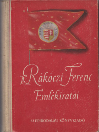 Vas Istv�n (ford.) - II. R�k�czi Ferenc eml�kiratai
