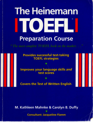 M. Kathleen Mahnke, Carolyn B. Duffy - The Heinemann TOEFL Preparation Course