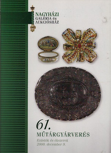 Nagyhzi Galria s Aukcishz 61. mtrgyrvers: Ezstk s kszerek rverse (2000. december 9.)