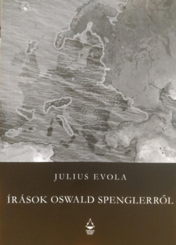 Julius Evola, Varzsl Macska kiad - rsok Oswald Spenglerrl