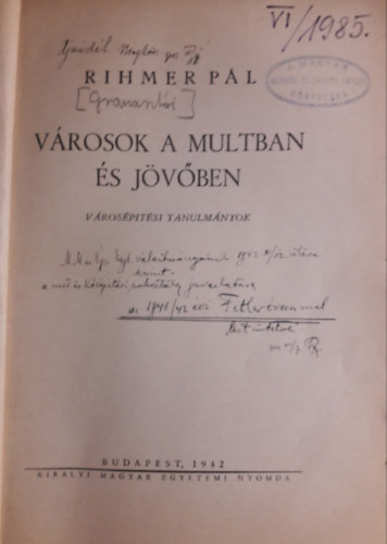 Rihmer Pl - Vrosok a multban s a jvben