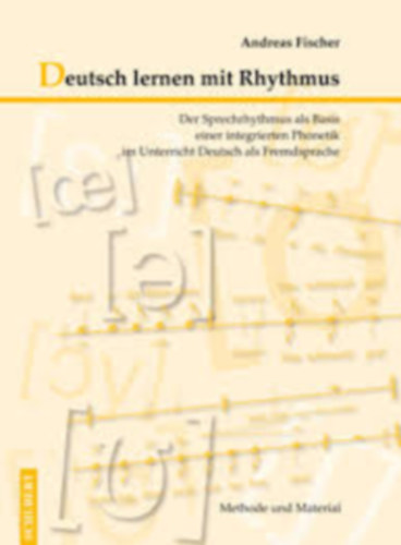 Andreas Fischer - Deutsch lernen mit Rhythmus / Mit CD