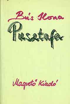 Bús Ilona - Pusztafa