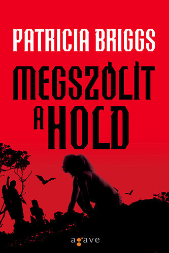 Patricia Briggs - Megszlt a hold