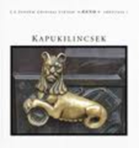 Buza-Faragó-László-Nagy - Kapukilincsek - Anno sorozat