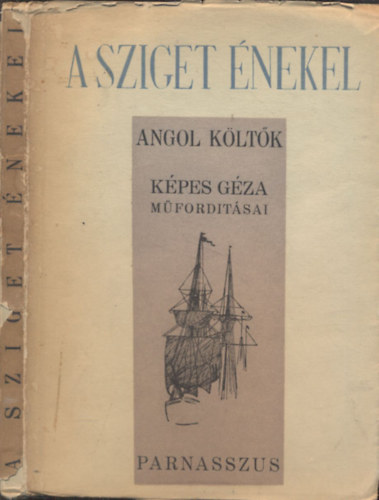K�pes G�za (ford.) - A sziget �nekel (Angol k�lt�k)