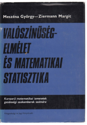 Meszéna György-Ziermann Margit - Valószínűségelmélet és matematikai statisztika