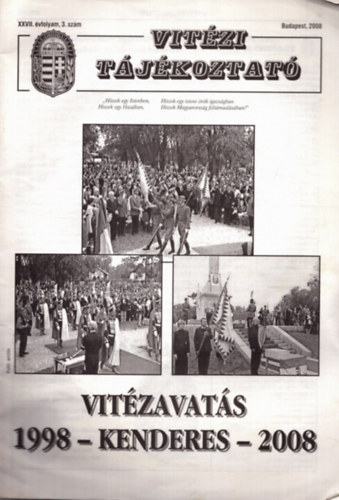 Tolnai Eta (fel. szerk.) - Vit�zi t�j�koztat� XXVII. �vfolyam 2008. 3. sz�m
