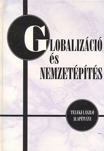 Brdi Nndor (Szerk.) - Globalizci s nemzetpts