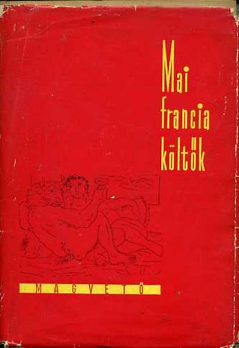 Dobossy L�szl� (szerk.) - Mai francia k�lt�k