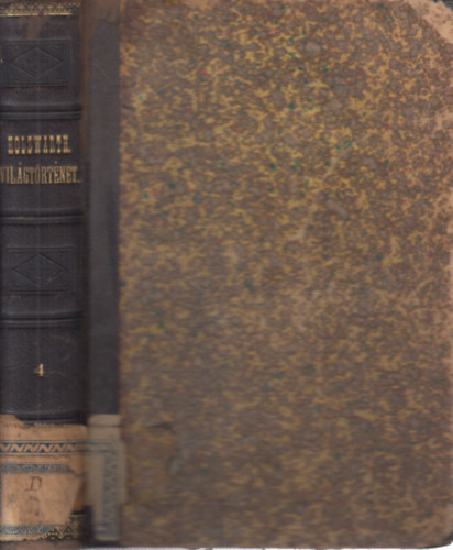 Dr Holzwart F. J. - Világtörténet IV. (Történeti, nép- és földrajzi könyvtár)