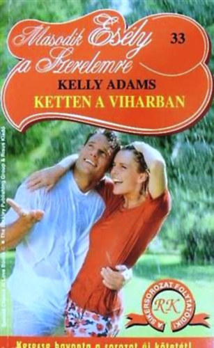 Kelly Adams - ketten a viharban