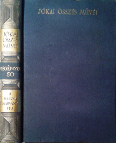 J�kai M�r - A h�rom m�rv�nyfej (kritikai - Reg�nyek 50.)