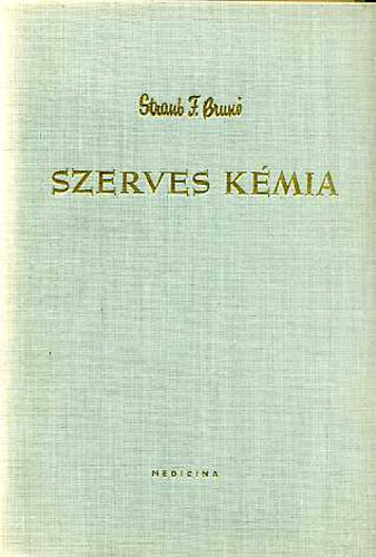Straub F. Brun - Szerves kmia