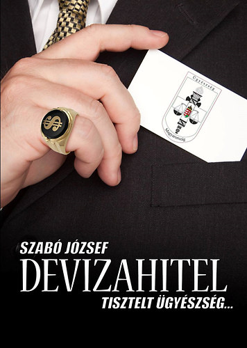 Szab Jzsef - Devizahitel