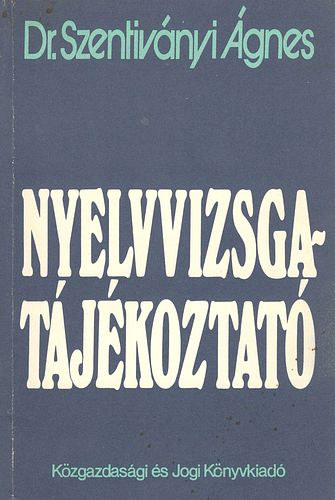 Dr. Szentivnyi gnes - Nyelvvizsga-tjkoztat