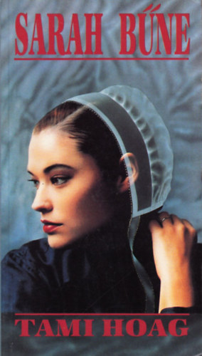 Tami Hoag - Sarah bűne