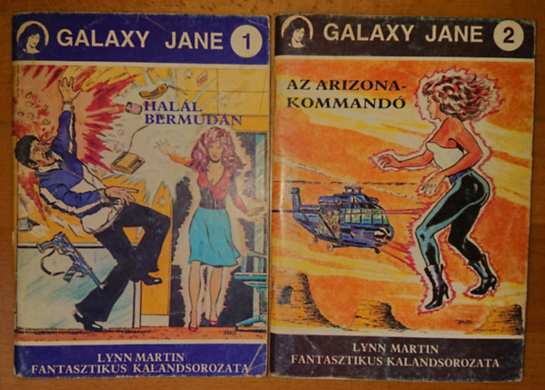 2 szám a Galaxy Jane című sorozatból: Halál Bermudán, Az Arizona-kommandó