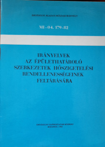 Kelemen Lajos - Irnyelvek az plethatrol szerkezetek hszigetelsi rendellenessgeinek feltrsra