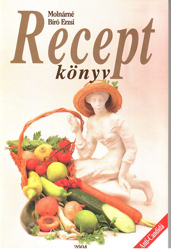 Molnrn Br Erzsi - Recept knyv