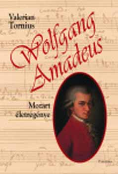 Tornius, Valerian - Wolfgang Amadeus - Mozart �letreg�nye