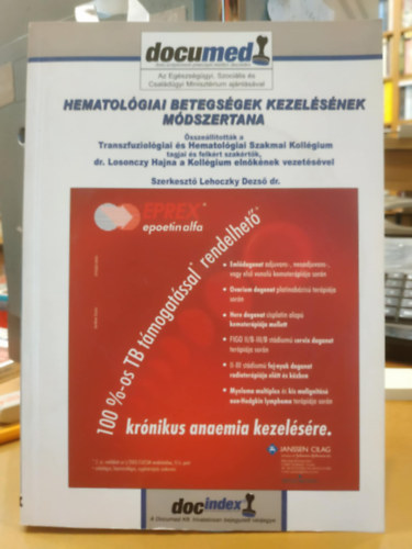 Hematol�giai betegs�gek kezel�s�nek m�dszertana