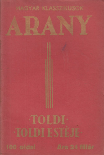 Arany János - Toldi - Toldi estéje