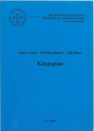�d�m Antal; Petr�tei J�zsef; Tilk P�ter - K�zjogtan