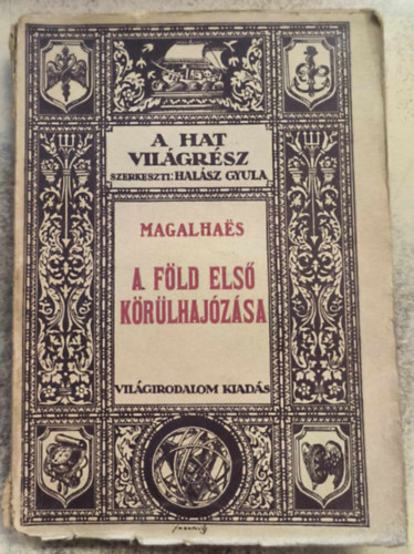 Magalhaes - A hat vilgrsz V. - A Fld els krlhajzsa (I.kiads)
