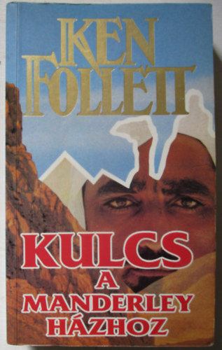 Ken Follett - Kulcs a Manderley-házhoz