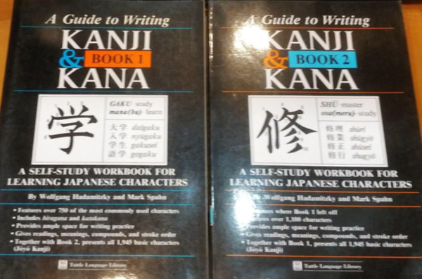 Wolfgang Hadamitzky, Mark Spahn - A guide to writing Kanji & Kana - book 1. + Book 2.