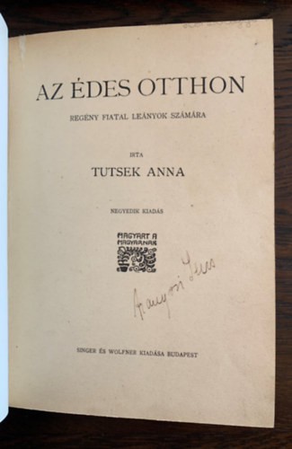 Tutsek Anna - Az �des otthon