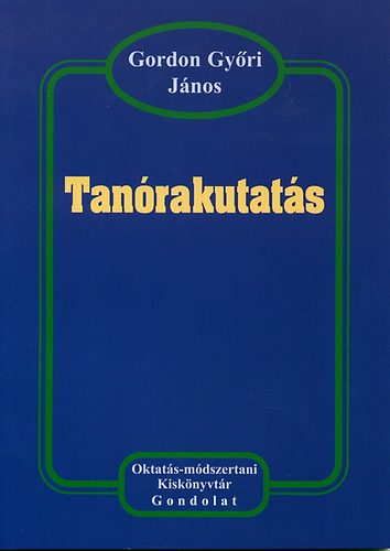 Gordon Gyri Jnos - Tanrakutats