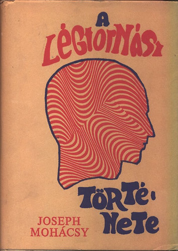 Moh�csy J�zsef - A l�gtorn�sz t�rt�nete
