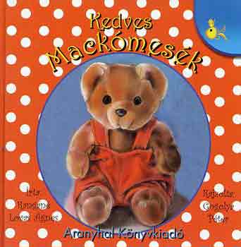 Rangn Lovas gnes - Kedves mackmesk