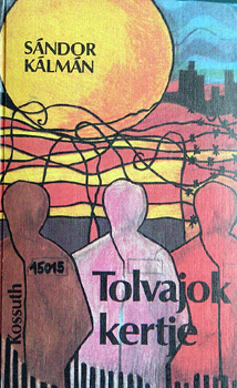 Sndor Klmn - Tolvajok kertje