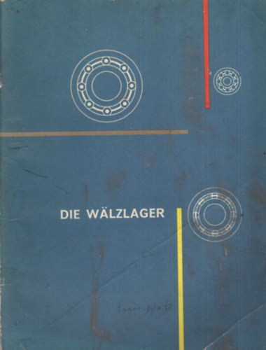 Die Walzlager - nmet nyelv mszaki knyv